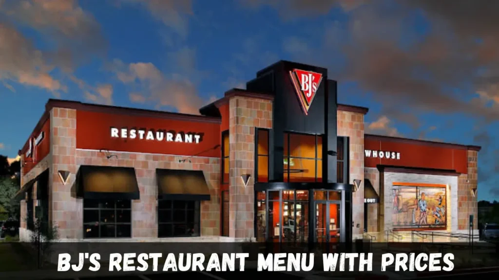 BJ's Restaurant Menu with prices
