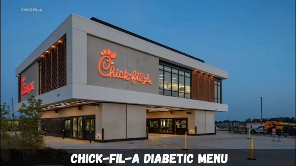 Chick-fil-A Diabetic Menu With Prices
