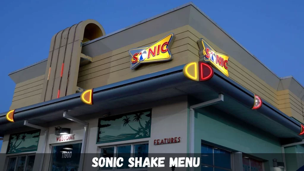 Sonic Shake Menu With Prices
