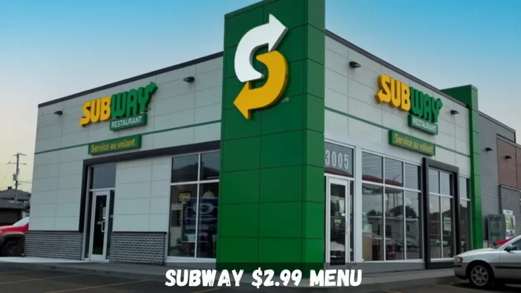 Subway $2.99 Menu With Prices