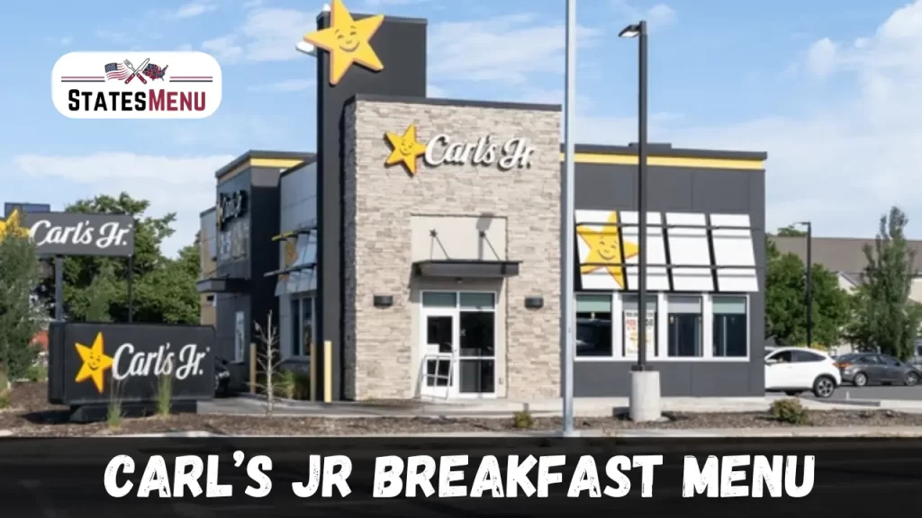 Carl’s Jr Breakfast Menu