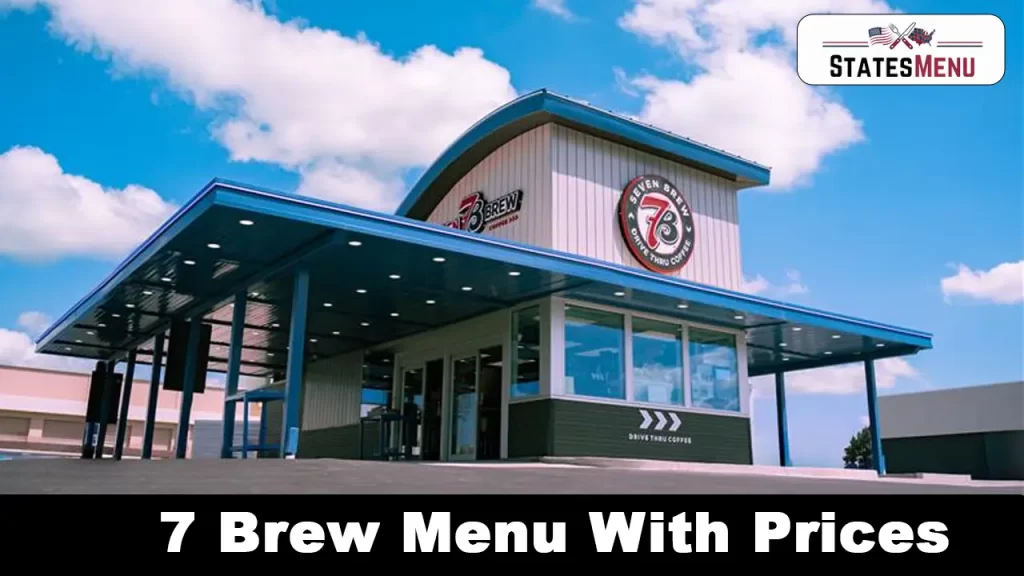 7 Brew Menu With Prices