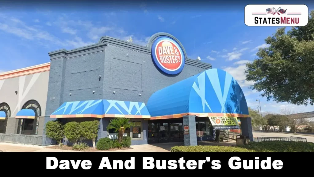 Dave And Buster's Guide