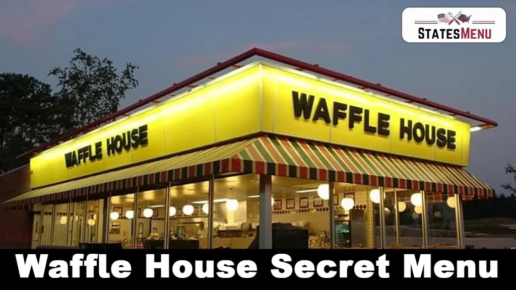 Waffle House Secret Menu