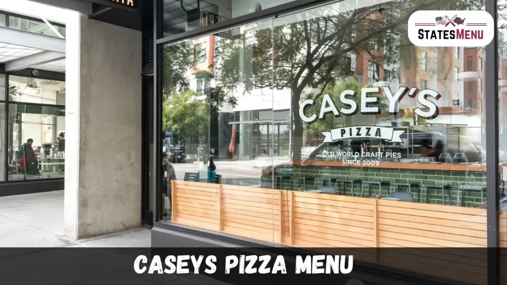 Caseys Pizza Menu