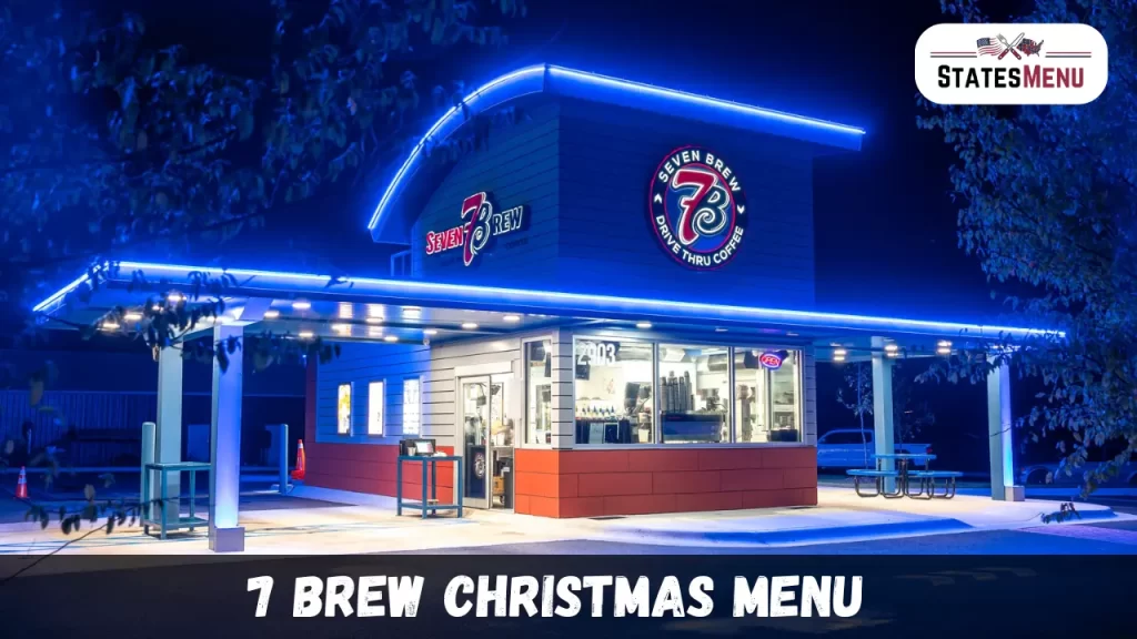 7 Brew Christmas Menu