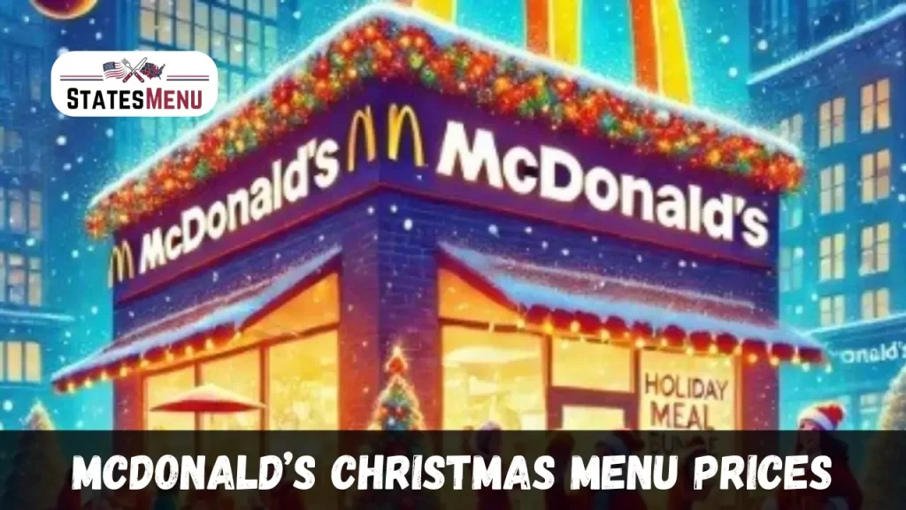 McDonald’s Christmas Menu Prices